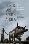 Public Art in South Africa - Kim Miller ; Brenda Schmahmann - 9780253029591