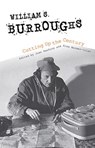 William S. Burroughs Cutting Up the Century - Joan Hawkins ; Henry Alexander Wermer-Colan - 9780253041333