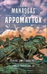 From Manassas to Appomattox - James Longstreet - 9780253047083