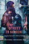 From Street to Screen - Michael T. Martin ; David C. Wall - 9780253049544