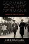 Germans Against Germans - Moshe Zimmermann - 9780253062307