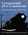 Crossroads of a Continent - Peter A. Hansen ; Carlos Arnaldo Schwantes ; Don L. Hofsommer - 9780253062369