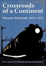 Crossroads of a Continent - Peter A. Hansen ; Don L. Hofsommer ; Carlos Arnaldo Schwantes - 9780253062383