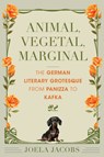 Animal, Vegetal, Marginal - Joela (University of Arizona) Jacobs - 9780253071972