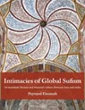Intimacies of Global Sufism - Peyvand Firouzeh - 9780253074140