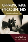 Unpredictable Encounters - Pauline Fairclough ; Peter J. Schmelz - 9780253075437