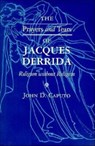 The Prayers and Tears of Jacques Derrida - John D. Caputo - 9780253112842