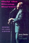 Only the Strong Survive - Jerry Butler ; Earl Smith - 9780253217042
