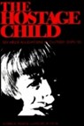 The Hostage Child - Leora N. Rosen ; Michelle Etlin - 9780253330451