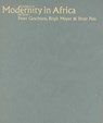 Readings in Modernity in Africa - Peter Geschiere ; Birgit Meyer ; Peter Pels - 9780253351760