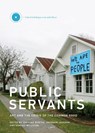 Public Servants - Johanna (Keith Haring Director and Curator of Education and Public Engagement Burton ; Shannon (Professor Jackson ; Dominic (Leanne and George Roberts Curator of Education and Public Practice Willsdon - 9780262034814