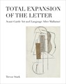 Total Expansion of the Letter - Trevor Stark - 9780262043717
