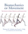 Biomechanics of Movement - Thomas K. Uchida ; Scott L. Delp - 9780262044202