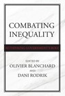 Combating Inequality - Olivier Blanchard ; Dani Rodrik - 9780262045612