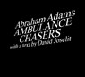 Ambulance Chasers - ADAMS,  Abraham ; Joselit, David - 9780262047104