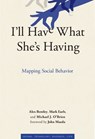 I'll Have What She's Having - R. Alexander Bentley ; Mark Earls ; Michael J. O'Brien - 9780262297981