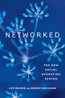 Networked - Lee Rainie ; Barry Wellman - 9780262300407