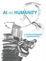 AI and Humanity - Illah Reza Nourbakhsh ; Jennifer Keating - 9780262358163