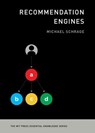 Recommendation Engines - Michael Schrage - 9780262358781