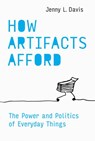 How Artifacts Afford - Jenny L. Davis - 9780262358897