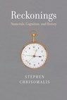 Reckonings - Stephen Chrisomalis - 9780262360876