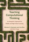 Teaching Computational Thinking - Maureen D. Neumann ; Lisa Dion ; Robert Snapp - 9780262361835