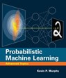 Probabilistic Machine Learning - Kevin P. Murphy - 9780262376006