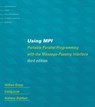 Using MPI - William (Thomas M. Siebel Chair Gropp ; Ewing (Argonne Distinguished Fellow Emeritus Lusk ; Anthony (Auburn University) Skjellum - 9780262527392