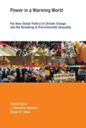 Power in a Warming World - David (Assistant Professor Ciplet ; J. Timmons Roberts ; Mizan R. Khan - 9780262527941