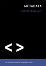 Metadata - Jeffrey Pomerantz - 9780262528511