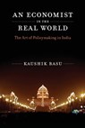 An Economist in the Real World - Kaushik (The World Bank) Basu - 9780262534550