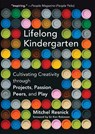 Lifelong Kindergarten - Mitchel (Massachusetts Institute of Technology) Resnick - 9780262536134