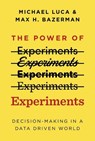 The Power of Experiments - Michael Luca ; Max H. Bazerman - 9780262542272
