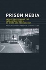 Prison Media - Anne Kaun ; Fredrik Stiernstedt - 9780262545495