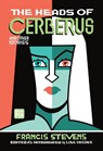 The Heads of Cerberus and Other Stories - Francis Stevens ; Lisa Yaszek - 9780262549066
