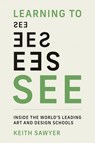 Learning to See - Keith Sawyer - 9780262551649
