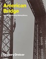 American Bridge - Gregory Dreicer - 9780262552110