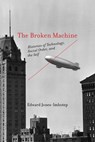The Broken Machine - Edward Jones-Imhotep - 9780262553346
