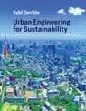 Urban Engineering for Sustainability - Sybil Derrible - 9780262553445