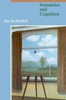 Semantics and Cognition - Ray S. (Tufts University) Jackendoff - 9780262600132