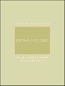 Being No One - Thomas (Professor of Philosophy Metzinger - 9780262633086