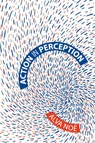Action in Perception - Alva (Professor Noe - 9780262640633