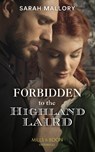 Forbidden To The Highland Laird - Sarah Mallory - 9780263277357