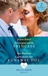 The Surgeon And The Princess / Captivated By Her Runaway Doc - Karin Baine ; Sue MacKay - 9780263297591