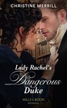 Lady Rachel's Dangerous Duke - Christine Merrill - 9780263301700