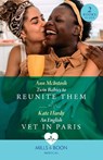 Twin Babies To Reunite Them / An English Vet In Paris - Ann McIntosh ; Kate Hardy - 9780263306095