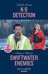 K-9 Detection / Swiftwater Enemies - Nichole Severn ; Danica Winters - 9780263322170