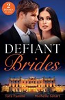 Defiant Brides - Tara Pammi ; Michelle Smart - 9780263344646