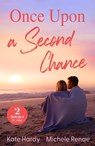 Once Upon A Second Chance - Kate Hardy ; Michele Renae - 9780263417623