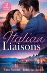 Italian Liaisons - Tara Pammi ; Rebecca Hunter - 9780263418231